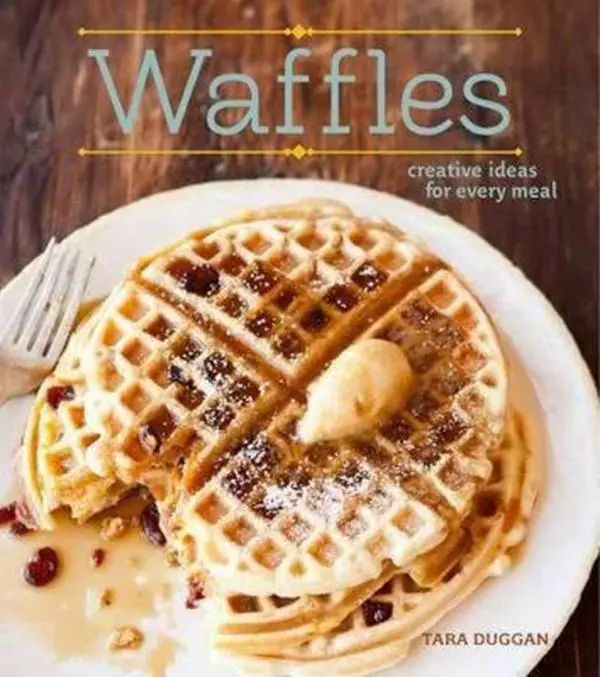 USED Book - Waffles (Revised Edition): Sweet and Savory Recipes for Every Meal by Tara Duggan (Hardcover) - english