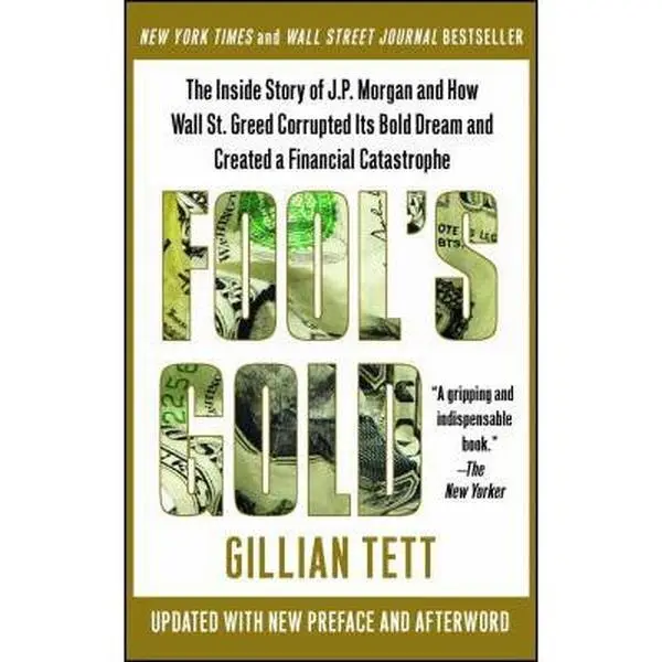 USED-Fool's Gold by Tett, Gillian (Paperback)