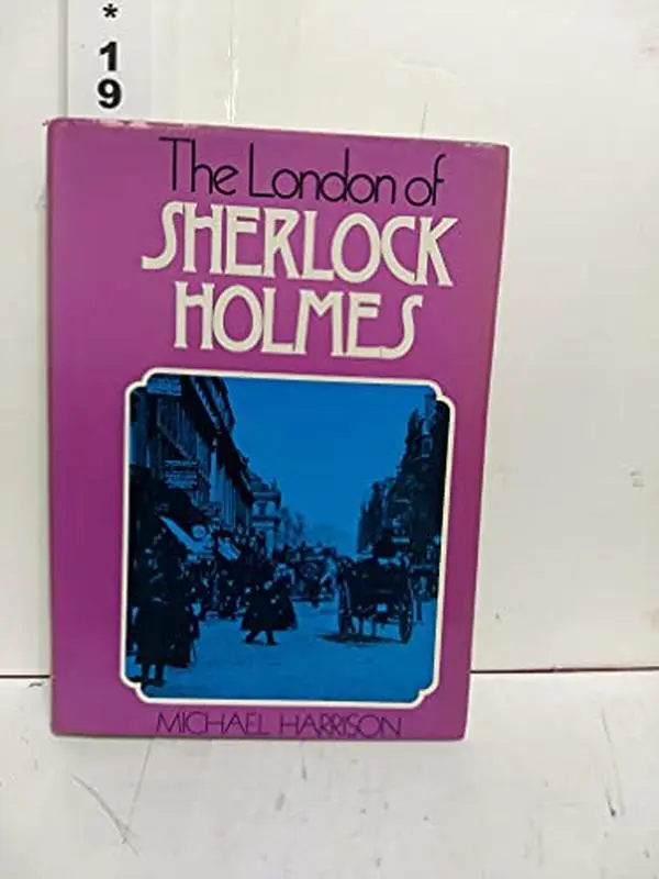 USED-The London of Sherlock Holmes by Michael Harrison (Hardcover)