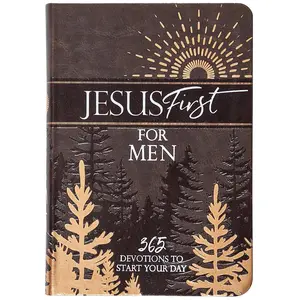 Jesus First for Men – 365 Daily Devotions to Start Your Day - Imitation Leather