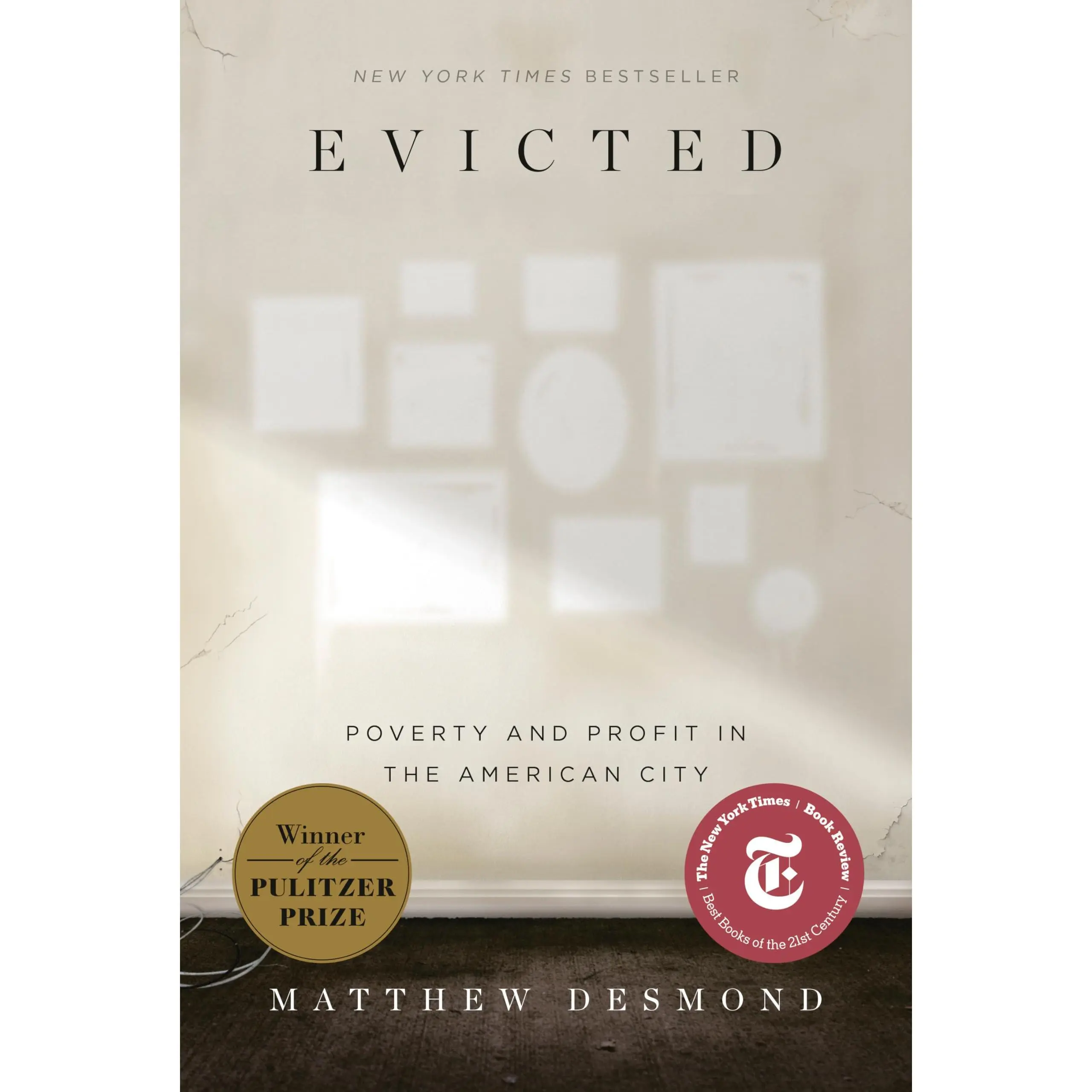 Evicted: Poverty and Profit in the American City -- Matthew Desmond - Paperback
