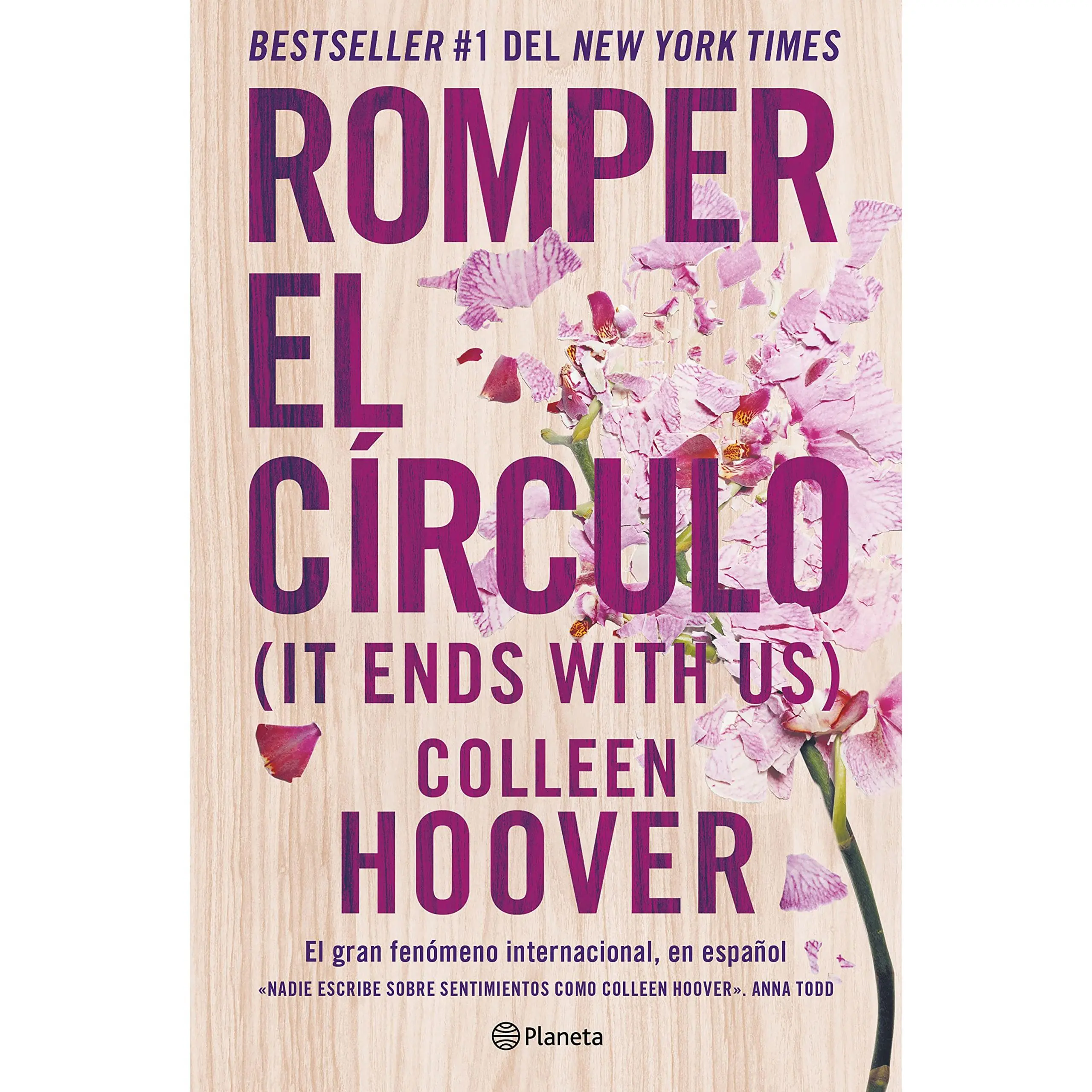 Romper El Círculo / It Ends with Us -- Colleen Hoover - Paperback