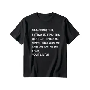 Retro funny fathers day gift t shirt for brother dear brother i to find ever sibling cotton crew neck tee text casual casual menswear gift glossy gifts for brothers
