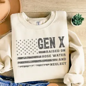 Vintage Gen X Raised on Hose Water and Neglect T-shirt, Sweatshirt, Hoodie, Sarcastic Shirt, Funny Quotes Tee, Mens Womens Unisex Shirt