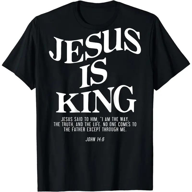 Cotton Men Gifts Bold Jesus Is King T-Shirt Featuring John 14 9 Scripture Verse.
