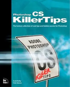USED-Photoshop Cs Killer Tips by Scott Kelby (Paperback)