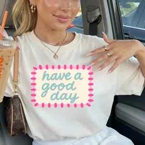 Have a Good Day Comfort Colors Shirt - Unisex Apparel Relaxed Fit Printed In The USA Clothing Womenswear Casual Comfort Cotton Top Athletic Boho Chic