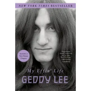 My Effin' Life by Geddy Lee [Paperback Book]