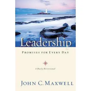 USED-Leadership Promises for Every Day: A Daily Devotional (365 Devotions) by Maxwell, John C. (Hardcover)
