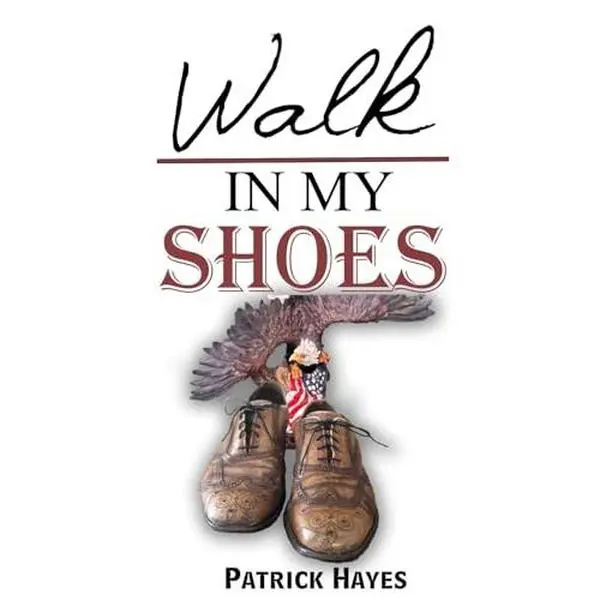USED-Walk In My Shoes by Patrick Hayes (Paperback)