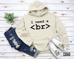 I Need A Break Coding Hoodie Sweatshirt Funny Code Programmer It Gift Geek Nerd Present Coder Computer Science Tech Developer