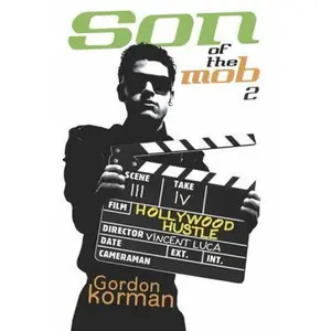 USED-Son of the Mob 2: Hollywood Hustle by Gordon Korman (Paperback)