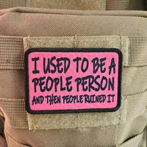I used to be a people person and then people ruined it meme pink 2"x3" removable morale patch with hook and loop backing