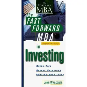 USED-The Fast Forward MBA in Investing (Fast Forward MBA Series) by John Waggoner (Paperback)