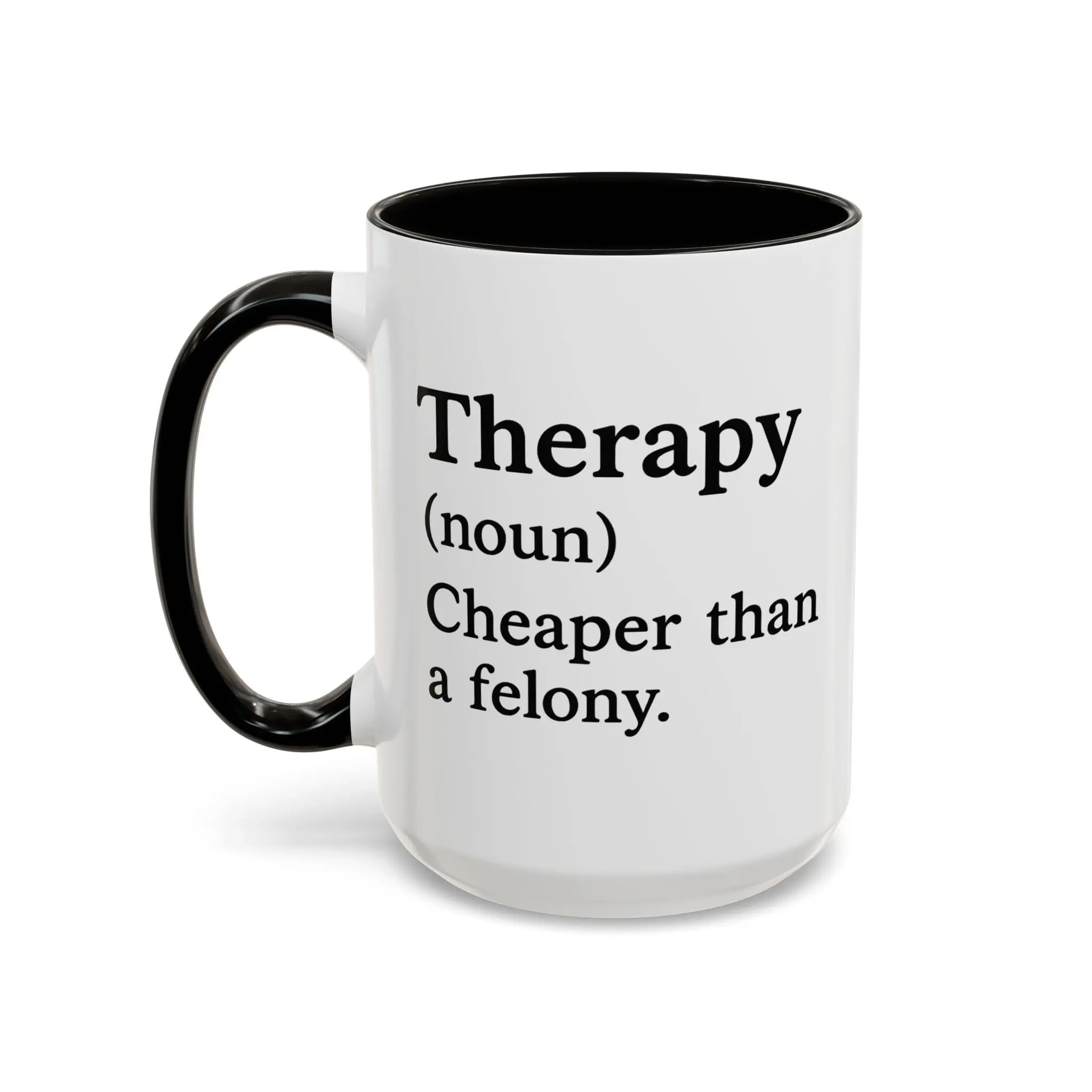 Therapy Definition Mug | Funny Gift for Therapists | 15 oz