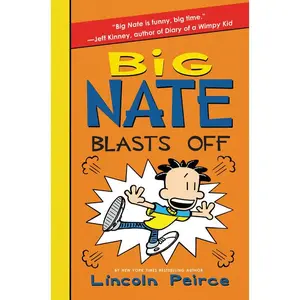 Big Nate Blasts Off (Big Nate: Volume Number 8) by Lincoln Peirce||Lincoln Peirce [Hardback Book]