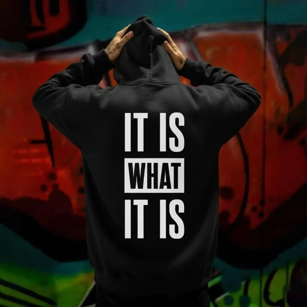 Men's It Is What It Is Graphic Hoodie, Soft 100% Cotton Streetwear Pullover, Unisex Fit Breathable Top