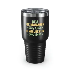 Be a Qc Manager Tumbler, 30oz