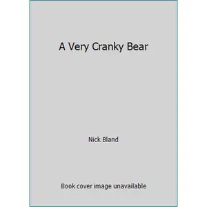 USED Book - A Very Cranky Bear by Nick Bland (Paperback) - english