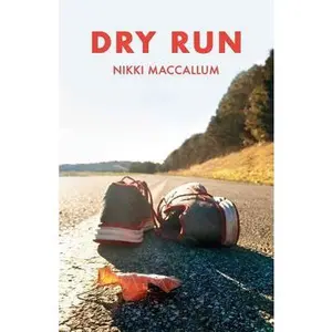 USED-Dry Run: A Memoir by MacCallum, Nikki (Paperback)