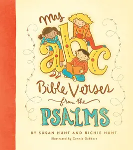 USED-My ABC Bible Verses from the Psalms by Hunt, Susan (Hardcover)