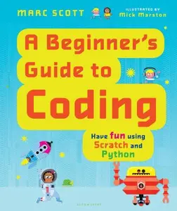 USED-A Beginner's Guide to Coding by Scott, Marc (Hardcover)