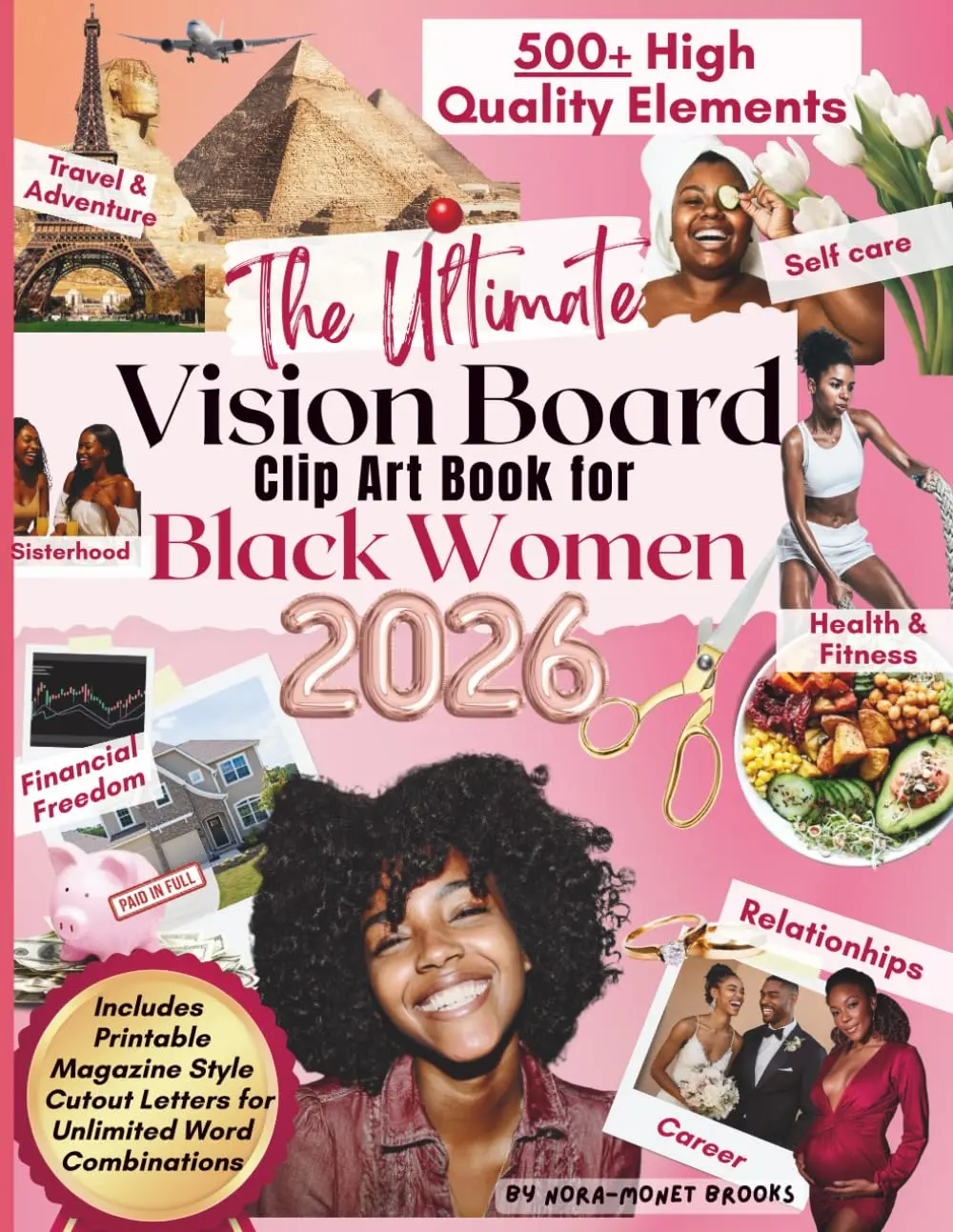 Black Women’s Vision Board Clip Art Book - 500+ Empowering, Inspirational Images, Words, Quotes, Affirmation Cards for Dream Creation, Black Representation