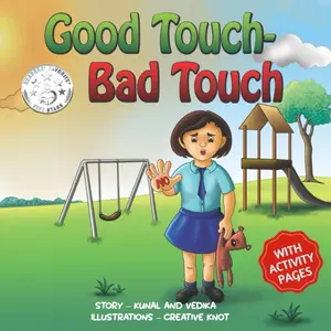 Good Touch - Bad Touch: A Children’s Book Teaching Safe and Unsafe Touches, Personal Boundaries, Body Safety, and Consent for Kids Aged 3-10 (Let's Learn Picture Books) Paperback – Large Print, April 13, 2023
