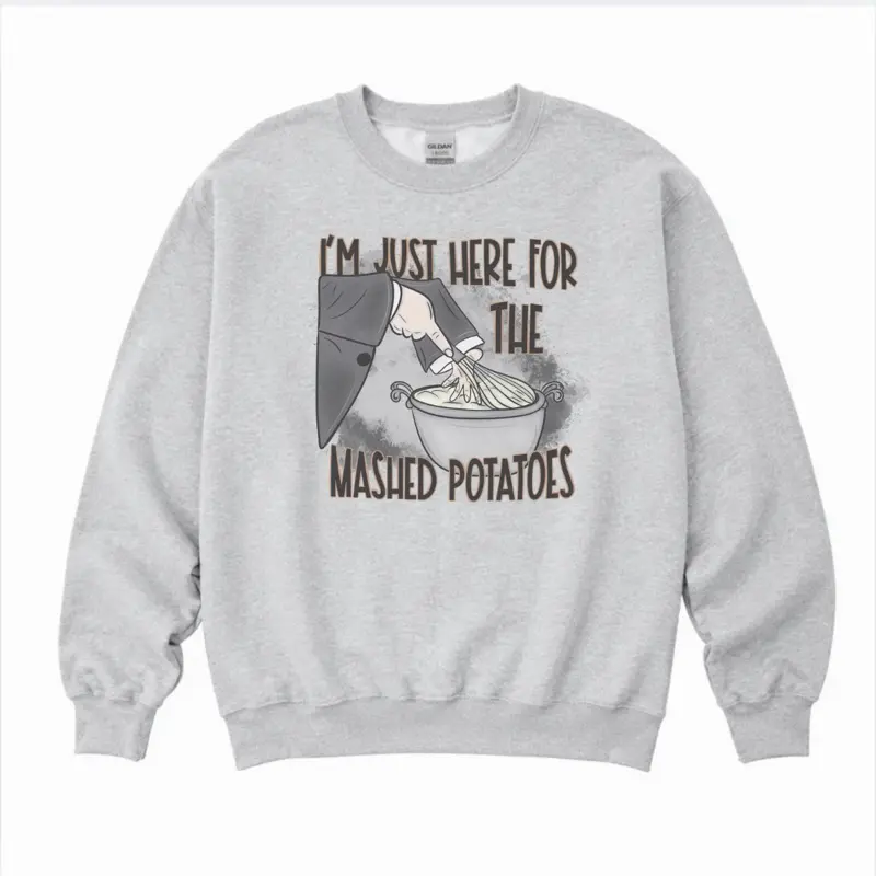 I'm Just Here For The Mashed Potatoes Sweatshirt - Ash Grey - Thanksgiving Sweatshirt