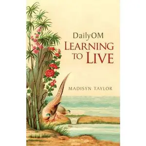 USED Book - Dailyom: Learning to Live by Taylor, Madisyn (Hardcover) - english
