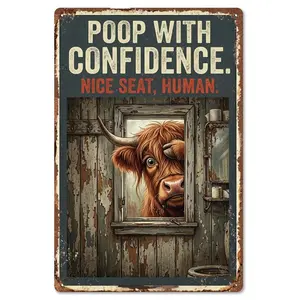 Poop With Confidence Nice Seat Human Funny Highland Cow 8x12 Inch Aluminum Metal Sign - Humorous Retro Tin Wall Decor for Bathroom, Restroom - Gift for Cow Lovers & Bathroom Humor Fans