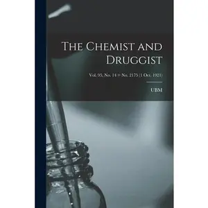 USED-The Chemist and Druggist [electronic Resource]; Vol. 95, no. 14 = no. 2175 (1 Oct. 1921) (Paperback)