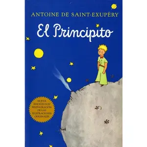 El Principito (spanish) by Antoine de Saint-Exupéry||Antoine de Saint-Exupéry [Paperback Book]