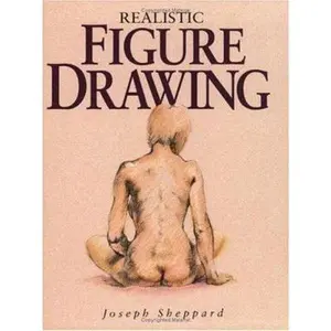 USED-Realistic Figure Drawing by Joseph Sheppard (Paperback)