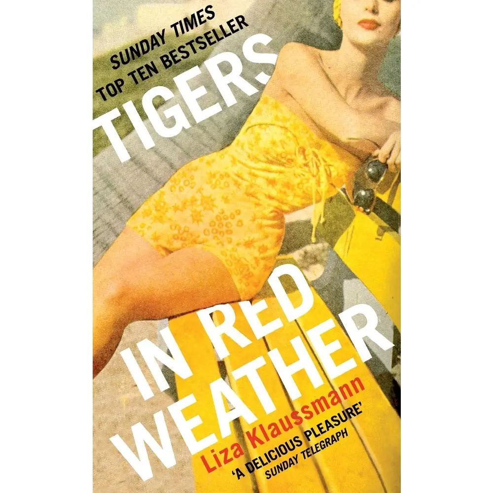 USED-Tigers in Red Weather by Liza Klaussmann (Paperback)