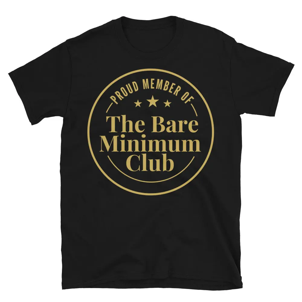 Bare Minimum Club T-Shirt