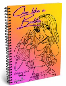 Color Like a Baddie Vol. 1 Adult Coloring Book - Relaxation Tool, Boosts Creativity, Unleashes Inner Confidence, Includes Affirmations Key Chain, Gifts for Women