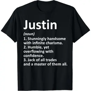 JUSTIN Definition Personalized Name Funny Birthday Gift Idea T-Shirt,Made in USA