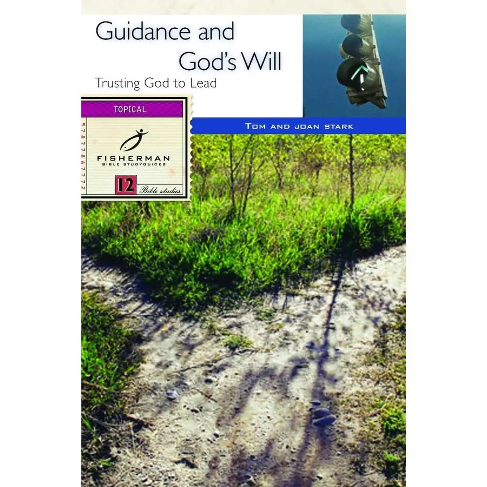 USED-Guidance and God's Will: Trusting God to Lead by Stark, Tom (Paperback)