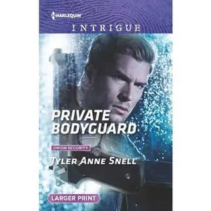 USED-Private Bodyguard: What Happens on the Ranch bonus story (Orion Security) by Tyler Anne Snell (Unknown)