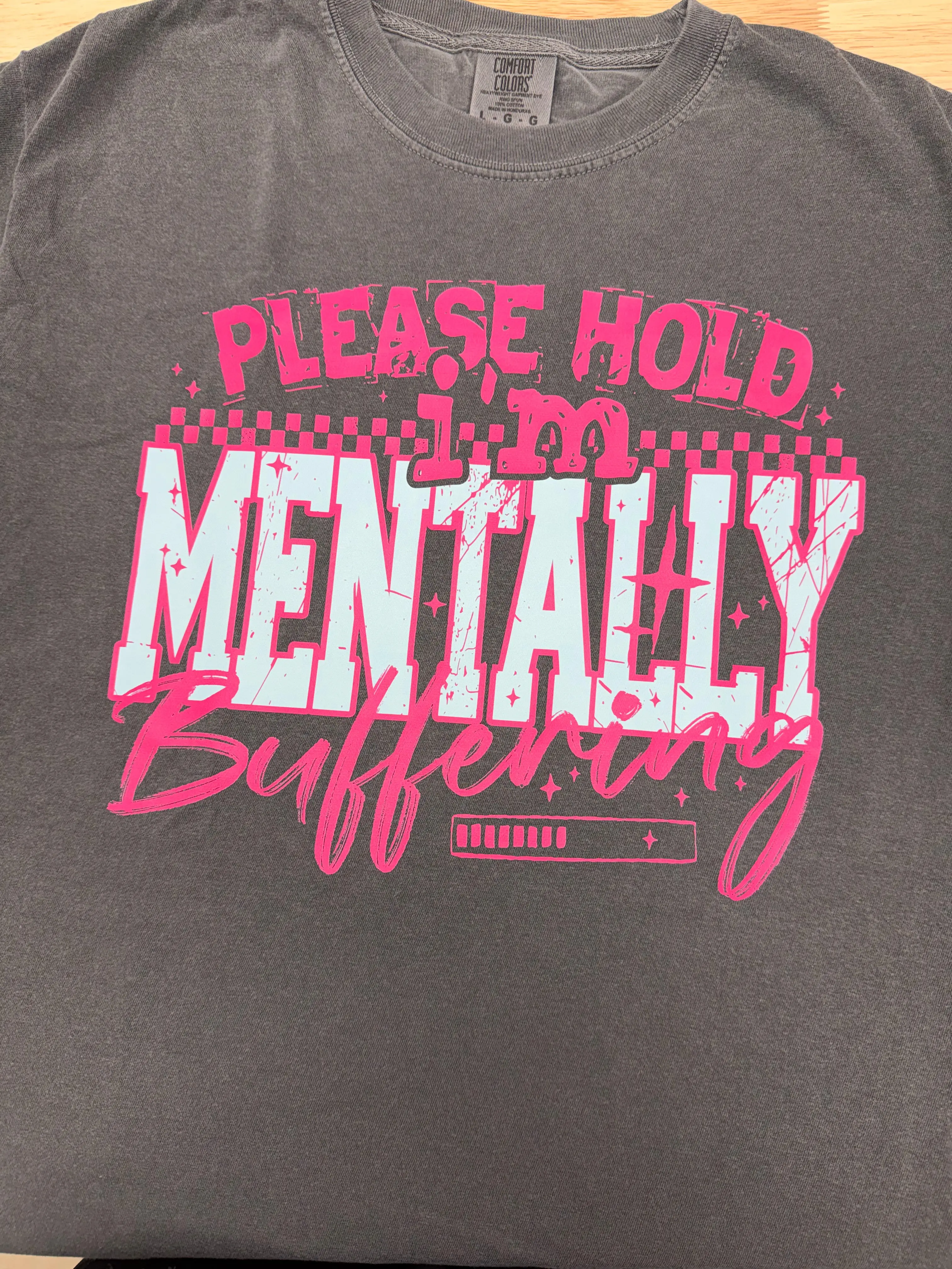 Mentally Buffering Tee Or Sweatshirt