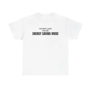 Energy Saving Mode Shirt – Lazy Humor Graphic Tee