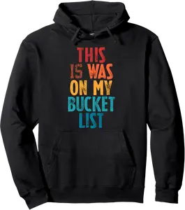 This Was On My Bucket List Adventure Trip Travel Buddy Pullover Hoodie - Nallelycor Shop 70B0F44XVXQ1