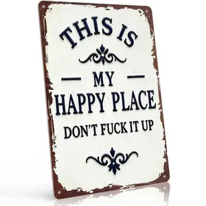 This Is My Happy Place Metal Sign 8×12 Inch / 12×16 Inch | Don’t Fuck It Up Funny Garden Sign | Patio Porch Backyard Wall Decor Plaque | Outdoor Humor Gift | Palette&Wall | summervibes