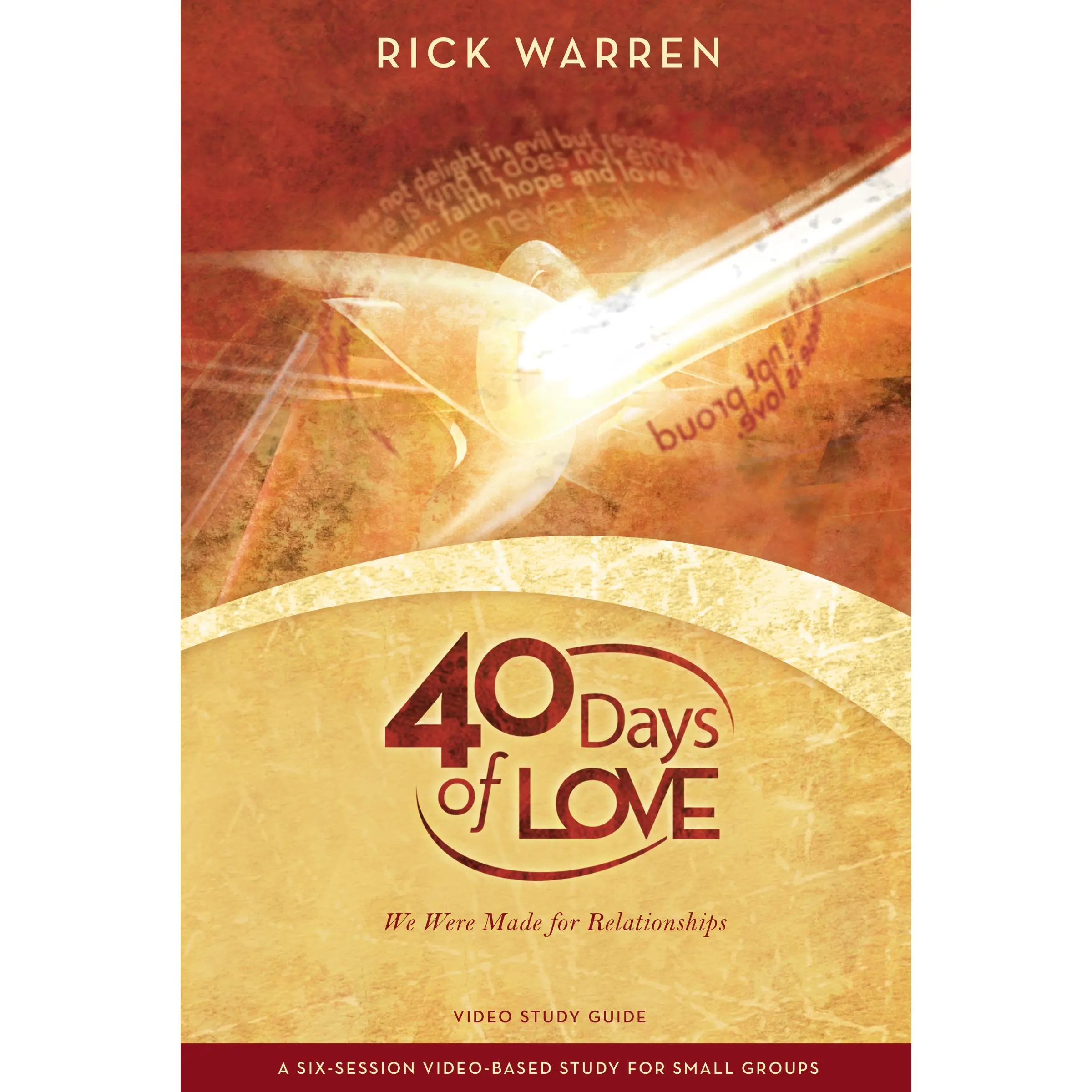 40 Days of Love Bible Study Guide: We Were Made for Relationships by Rick Warren [Paperback Book]
