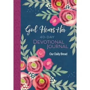 USED-God Hears Her 40-Day Devotional Journal by Our Daily Bread (Paperback)