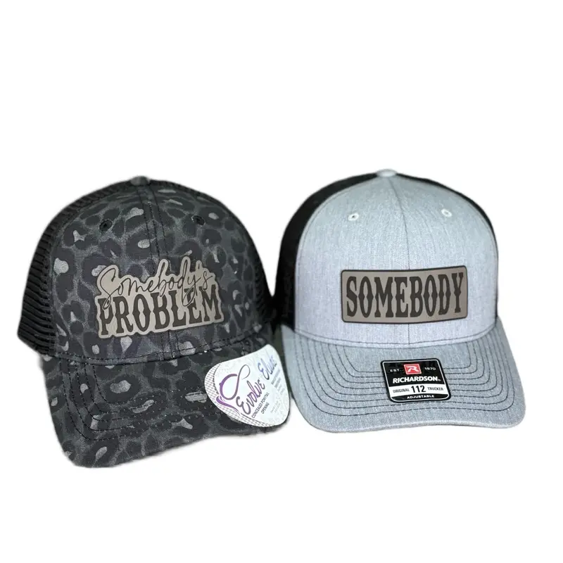 Somebody’s Problem Matching Patch Hat Set - Richardson 112 Character Patch, PU Leather Engraved, Ponytail/Designs, Beach-Ready, Sassy Graphic, Streetwear Headwear, Stylish, Trendy, Anniversary Accessory, Color Combo Options, Sassy Graphic Hats