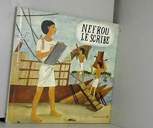 USED-nefrou le scribe by Georges Onclincx / Marie Wabbes (Hardcover)