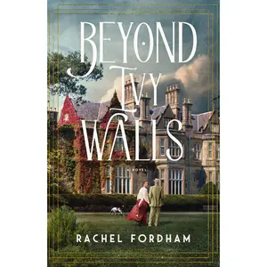 Beyond Ivy Walls by Rachel Fordham [Paperback Book]