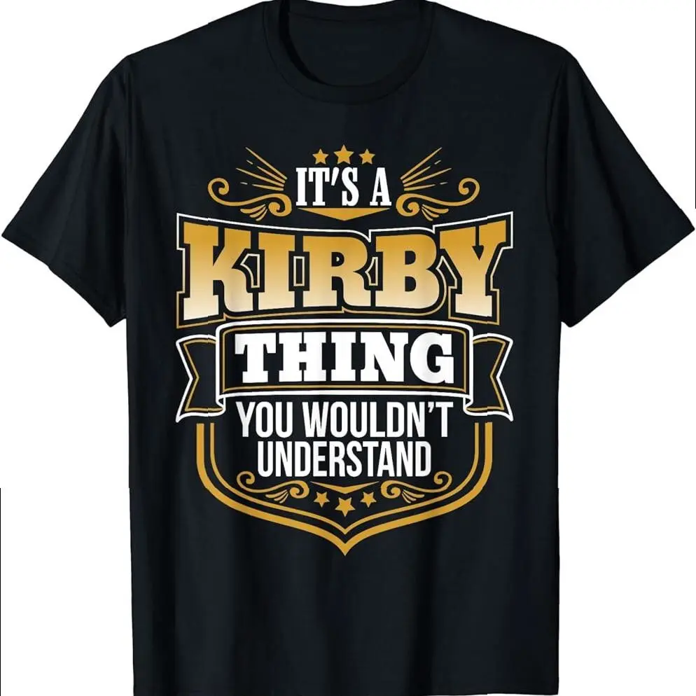 Its A Kirby Thing You Wouldnt Understand Kirby Tshirt